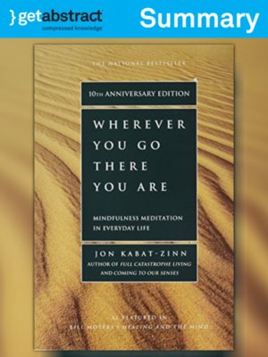 cover image of Wherever You Go, There You Are (Summary)